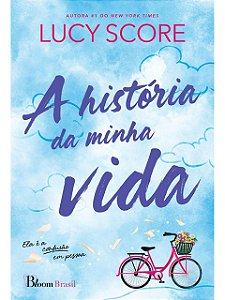 A história da minha vida - Lucy Score