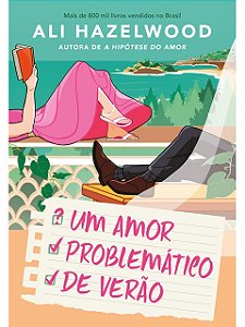 Um amor problemático de verão - Ali Hazelwood