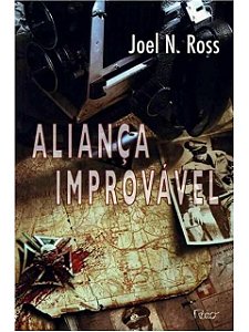 Aliança improvável - Joel N. Ross (marca)