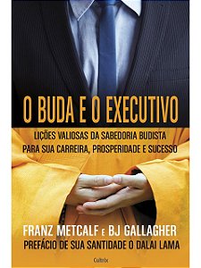 O Buda e o Executivo - Franz Metcalf e B.J. Gallagher (marcas)