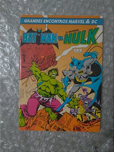 Grandes Encontros Marvel & Dc Nº 3 - Batman Vs O Incrível Hulk