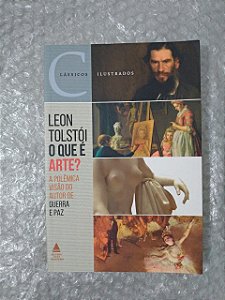 O Que é Arte? - Leon Tolstói