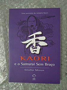 Koari e o Samurai Sem Braço - Giula Moon