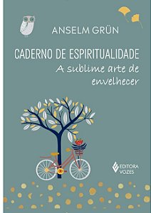 Caderno de espiritualidade - Anselm Grün
