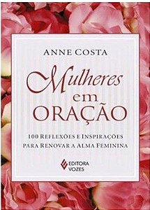 Mulheres em oração - Anne Costa