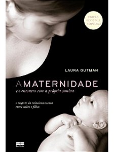 A maternidade e o encontro com a própria sombra - Laura Gutman (marcas)