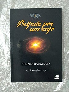 Beijada por um Anjo - Elizabeth Chandler