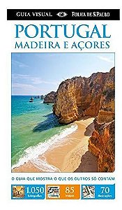 Portugal Madeira e Açores - Guia Visual Folha