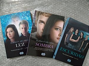 Coleção Elena P. Melodia - C/3 livros Escuridão, Luz e Sombra