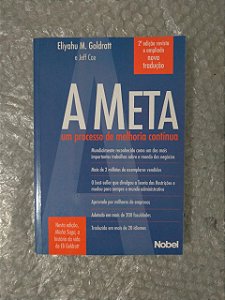 A Meta - Eliyahu M. Goldratt e Jeff Cox - 2 edição