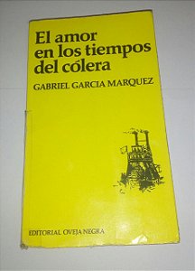El amor en los tiempos del cólera - Gabriel Garcia Marquez - Em Espanhol