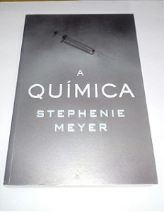 A Química - Stephenie Meyer