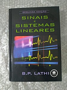 Sinais e Sistemas Lineares - B. P. Lathi