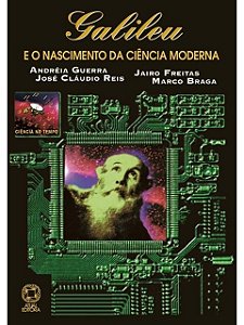 Galileu e o nascimento da modernidade - Andreia Guerra