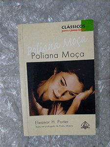 Poliana Moça - Eleanor H. Porter
