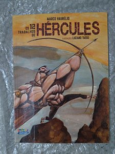 Os 12 Trabalhos de  Hércules - Marco Haurélio