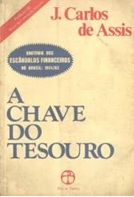 A Chave do Tesouro - J. Carlos de Assis