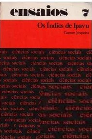 Os Índios de Ipavu - Ensaios 7 - Carmen Junqueira (marcas)