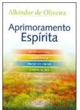 Aprimoramento espírita - Alkíndar De Oliveira (marcas)
