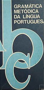 Gramática Metódica da Lingua Portuguesa - Napoleão Mendes de Almeida