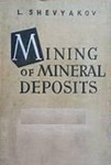 Mining of Mineral Deposits - L. Shevyakov (em inglês)