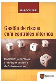 Gestão de Riscos Com Controles Internos - Marcos Assi
