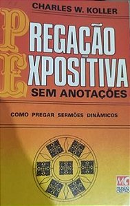Pregação Expositiva sem Anotações - Charles W. Keller (marcas)