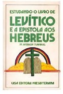 Estudando o Livro de Levítico e a Epístola dos Hebreus - M. Ryerson Turnbull