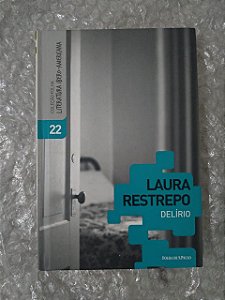 Coleção Folha: Delírio - Laura Restrepo