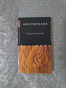 Classiques En Poche: Lysistrata - Aristophane
