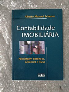 Contabilidade Imobiliária - Alberto Manoel Scherrer