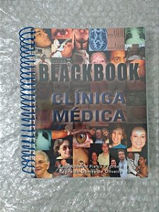 BlackBook: Clínica Médica - Ênio Roberto Pietra Pedroso e Reynaldo Gomes de Oliveira