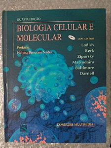 Biologia Celular e Molecular - Harvey Lodish, Arnold Berk, S. lawrence Zipursky, entre outros