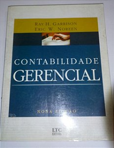 Contabilidade gerencial - Ray H. Garrison