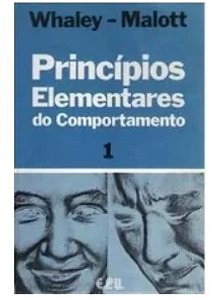 Princípio elementares do comportamento vol. 1 - Whaley - Malott