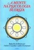A Mente Na Psicologia Budista - Herbert V. Guenther