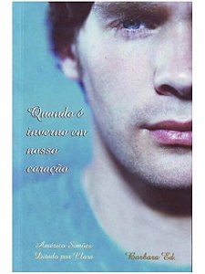 Quando é inverno em nosso coração - Américo Simões