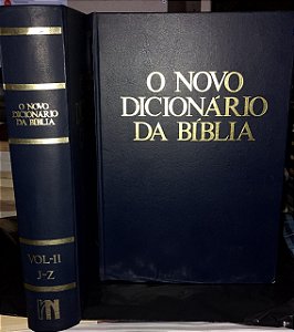 O Novo Dicionário da Bíblia 2 Volumes - J. D. Douglas - Capa Dura