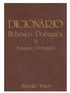 Dicionario hebraico-portugues e aramaico-portugues - Nelson Kirst - Sinodal - Vozes