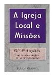 A Igreja Local e Missões - Edison Queiroz