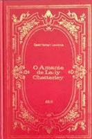 O Amante de Lady Chatterley - D. H. Lawrence - Abril Imortais da literatura universal