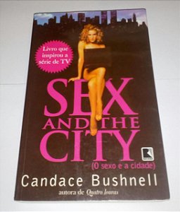 Sex and the city - Candace Bushnell