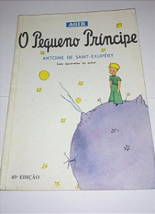 O pequeno príncipe - Antoine de Saint-Exupéry - 41 edição