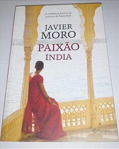 Paixão Índia - Javier Moro