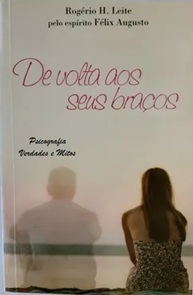 De volta aos seus braços - Rogério H. leite