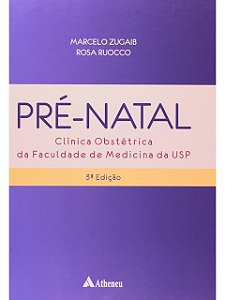 Pré-natal - clínica obstétrica da Faculdade de Medicina da USP - Marcelo Zugaib