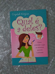 Qual é a Deles? - Cristal kirgiss