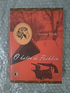 O Botão de Puchkin - Serena Vitale