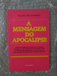 A Mensagem do Apocalipse - Nélson Lobo de Barros