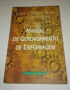 Manual de gerenciamento de enfermagem - Lore Cecilia Marx